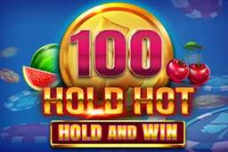 100 Hold Hot Hold And Win by Felix