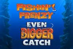 Fishin Frenzy Even Bigger Catch by Blueprint Premium