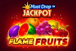 Must Drop JACKPOT Flame Fruits by 3OAKs
