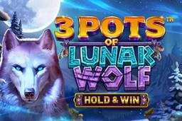 3 POTS OF LUNAR WOLF HOLD AND WIN by Betsoft