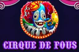 Cirque De Fous by Betixon