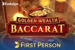 First Person Golden Wealth Baccarat by Evolution