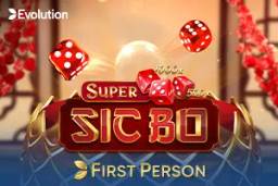 First Person Super Sic Bo by Evolution
