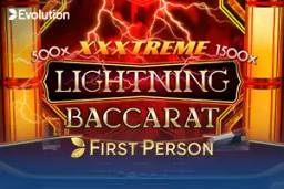 First Person XXXtreme Lightning Baccarat by Evolution