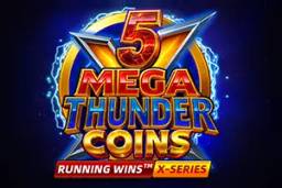 5 Mega Thunder Coins RUNNING WINS by Fugaso