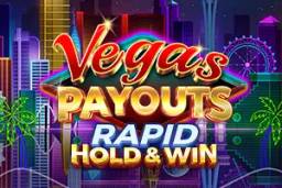Vegas Payouts Rapid Hold and Win by Gaming Corps