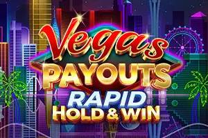 Vegas Payouts Rapid Hold and Win by Gaming Corps