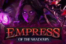 Empress of the Shadows by Hacksaw