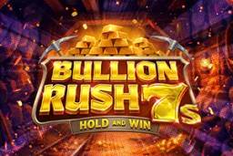 Bullion Rush 7s Hold and Win by Kalamba