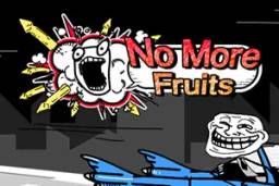 No More Fruits by MrSlotty