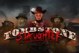 Tombstone Slaughter El Gordo Revenge by NoLimit City