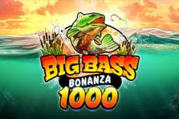 Big Bass Bonanza 1000 by Pragmatic Play