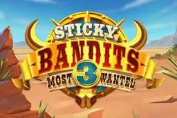 Sticky Bandits 3 Most Wanted by Quickspin