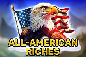 All American Riches by Spinomenal