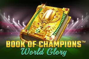 Book of Champions World Glory by Spinomenal