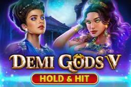 Demi Gods V Hold and Hit by Spinomenal