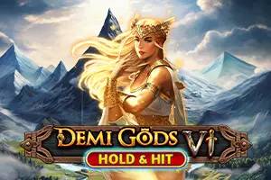 Demi Gods VI Hold and Hit by Spinomenal