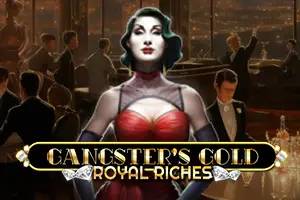 Gangsters Gold Royal Riches by Spinomenal